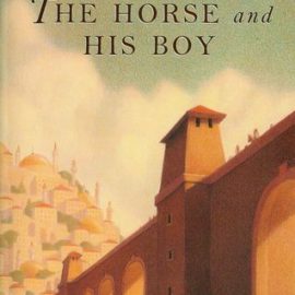 Book Review- The Horse and His Boy ( The Chronicles of Narnia Book #3 Chronological Order) by C.S. Lewis