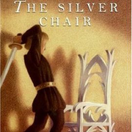 Book Review: The Silver Chair (The Chronicles of Narnia Book #6 Chronological Order) by C.S. Lewis
